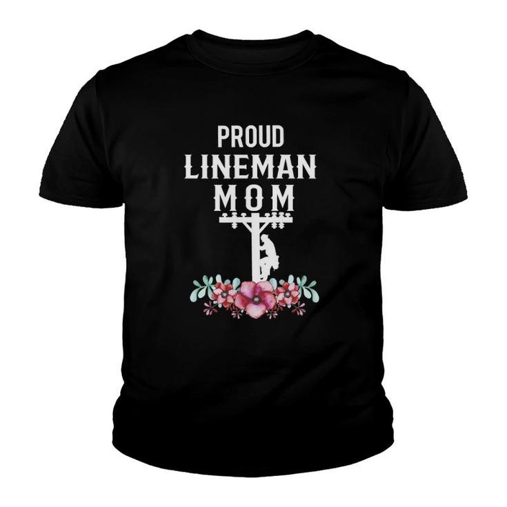 Proud Lineman Mom Gift For Linemans Mother Youth T-shirt