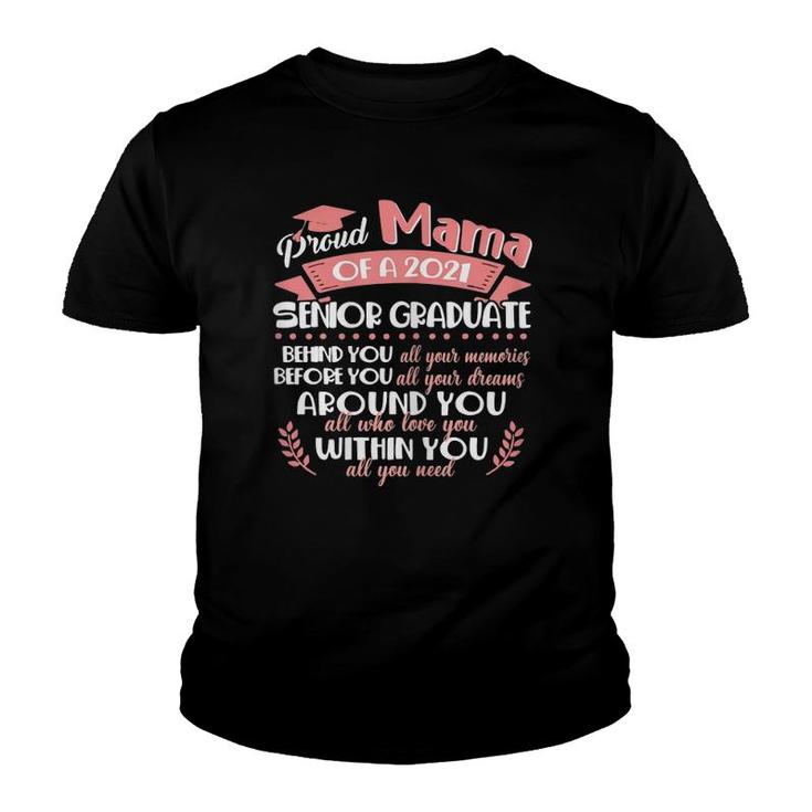 Proud Mama Of A 2021 Senior Graduate Funny Mother Day Youth T-shirt