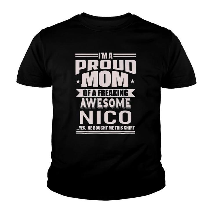 Proud Mom Of A Awesome Nico Mother Son Name Youth T-shirt