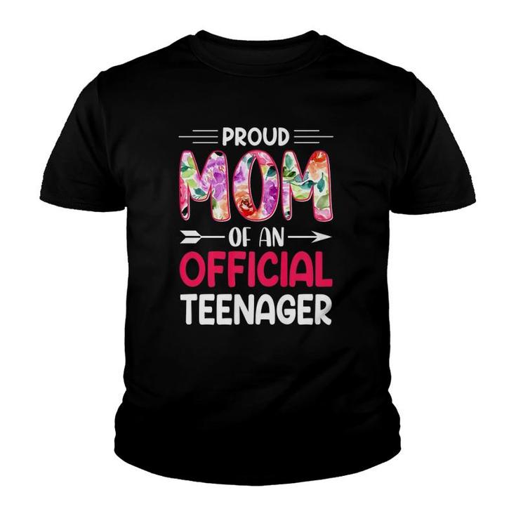 Proud Mom Of Official Teenager 13Th Birthday 13 Years Old  Youth T-shirt