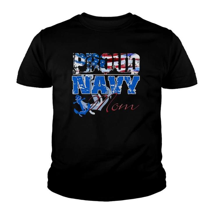 Proud Navy Mom Patriotic Sailor  Mothers Day Youth T-shirt