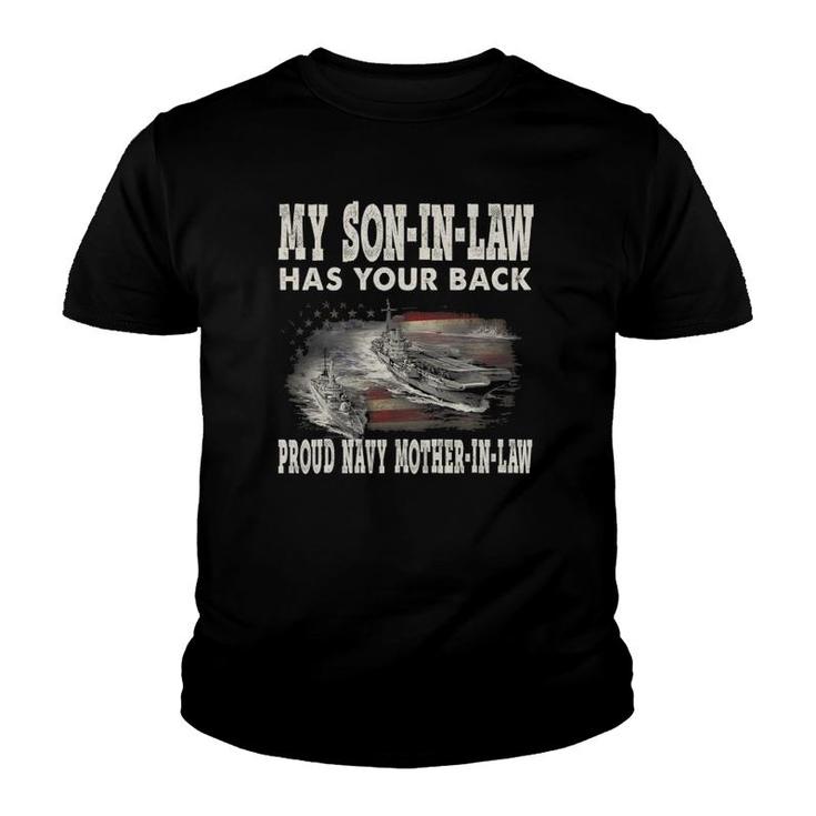 Proud Navy Mother In Law My Son In Law Has Your Back Gift Youth T-shirt