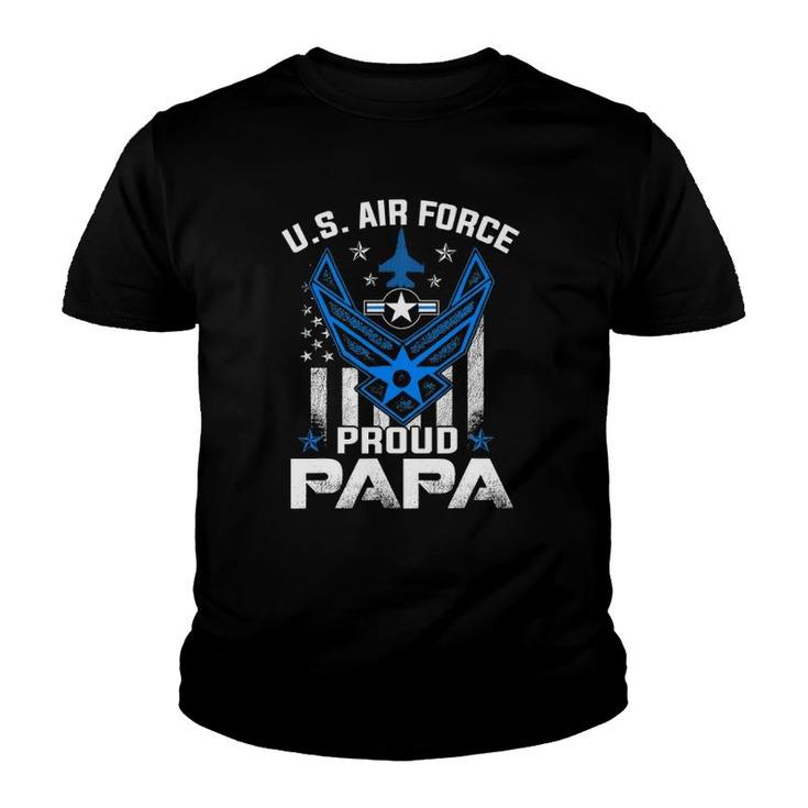 Proud Papa Us Air Force American Flag - Usaf Youth T-shirt