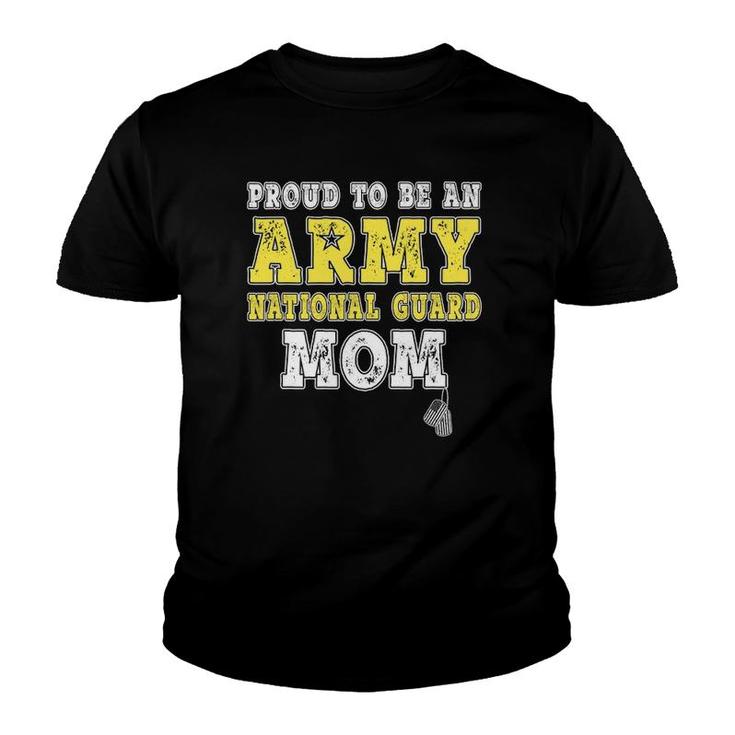 Proud To Be An Army National Guard Mom - Military Mother Youth T-shirt