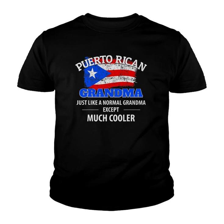 Puerto Rican Grandma Much Cooler - Puerto Rico Flag Youth T-shirt