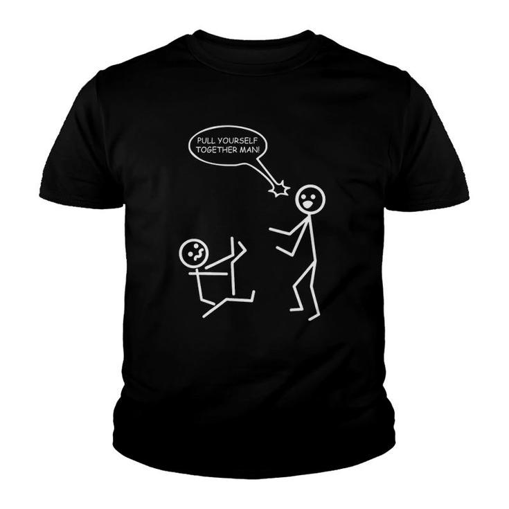 Pull Yourself Together Man Funny Stick Figures Stickman Youth T-shirt