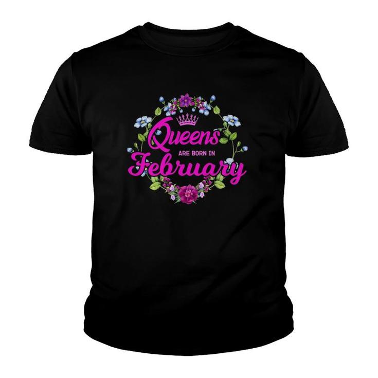 Queens Are Born In February Birthday Gift For Women  Youth T-shirt