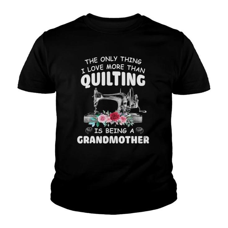 Quilting Grandmother Quilt Grandma Gift For Quilter & Sewer Youth T-shirt