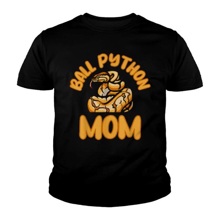 Quote Ball Python Mom Snake Owner Snakess  Youth T-shirt
