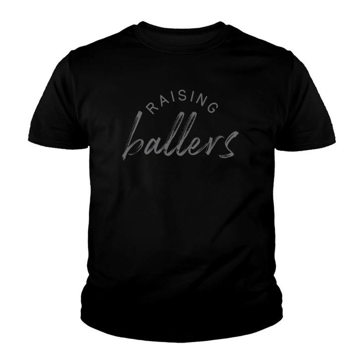 Raising Ballers Mom  Cute Mothers Day Gift 2 Ver2 Youth T-shirt