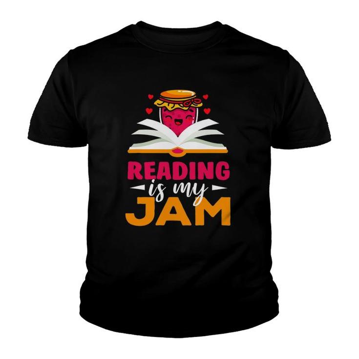 Reading Is My Jam Funny I Love To Read Books Teacher Gift Youth T-shirt