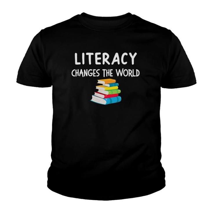 Reading Literacy Changes The World Books Lover Youth T-shirt
