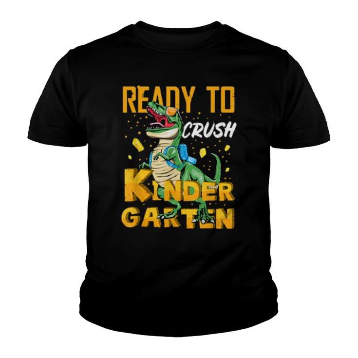 Ready To Crush Kindergarten  Youth T-shirt