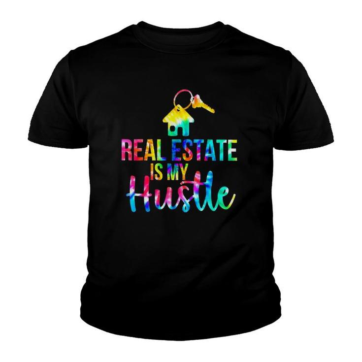 Real Estate Is My Hustle Realtor Real Estate Youth T-shirt