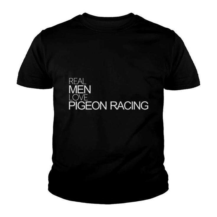 Real Men Love Pigeon Racing Bold Youth T-shirt