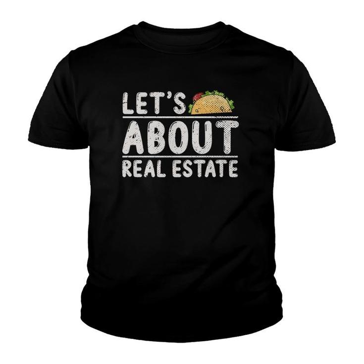 Realtor Funny Real Estate Agent Mexican Tacos Real Estate Pullover Youth T-shirt