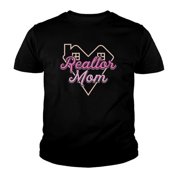 Realtor Mom  I Real Estate Land Agent House Broker Youth T-shirt