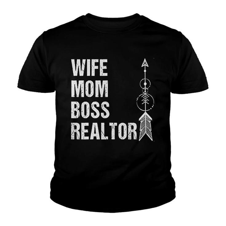 Realtor Mom Wife Mom Boss Realtor Funny Youth T-shirt
