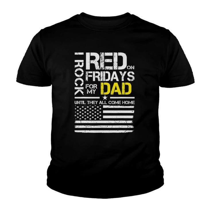 Red Friday Military Son Gift Wear Red For My Dad Youth T-shirt