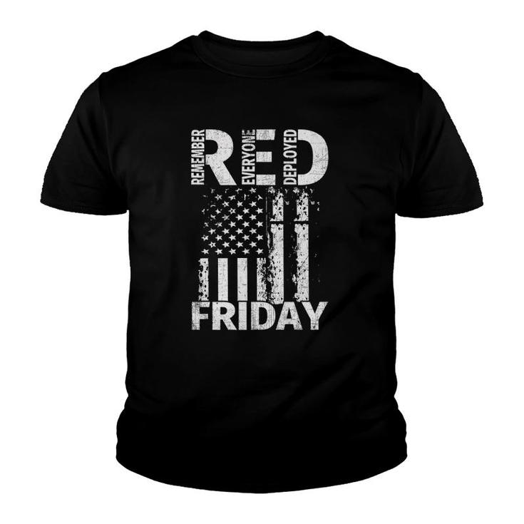 Red Friday Remember Everyone Deployed Us Flag Tee Youth T-shirt