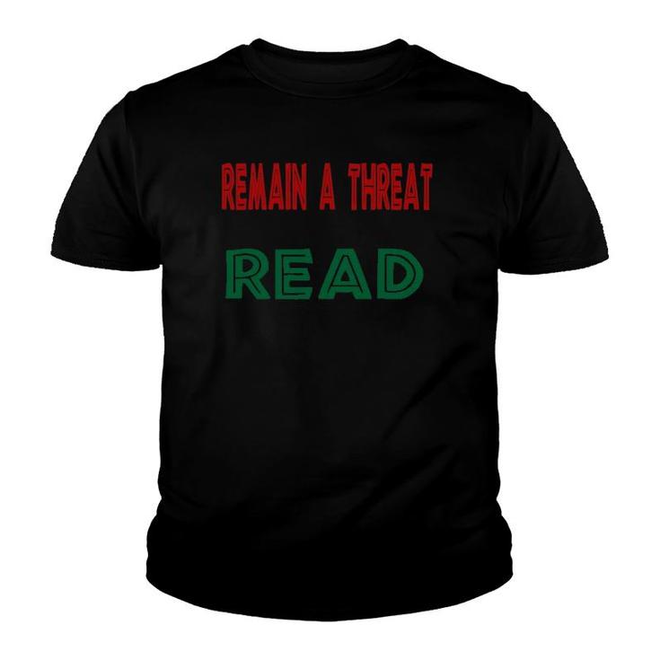 Remain A Threat Read Youth T-shirt