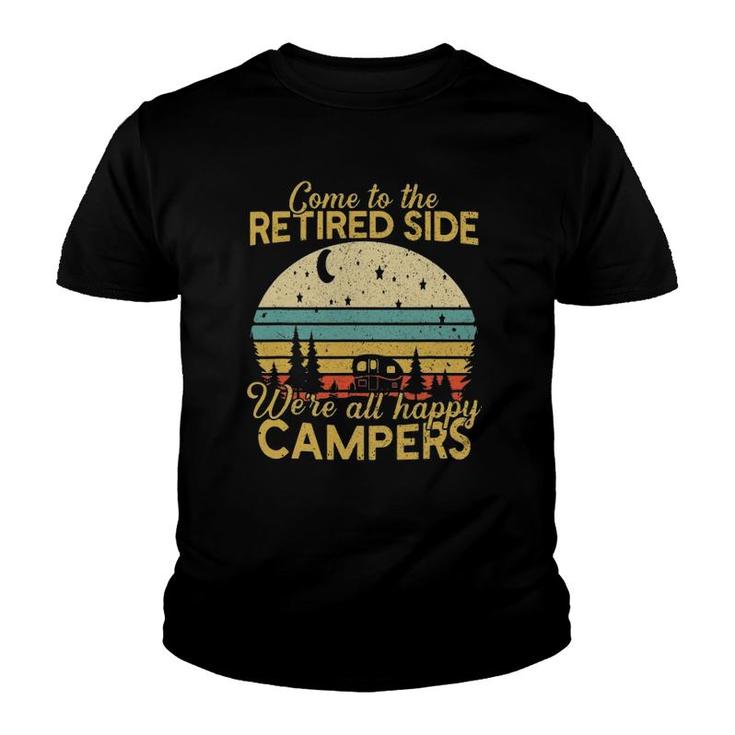 Retired Side We're Happy Campers Retirement Camping Lover Youth T-shirt
