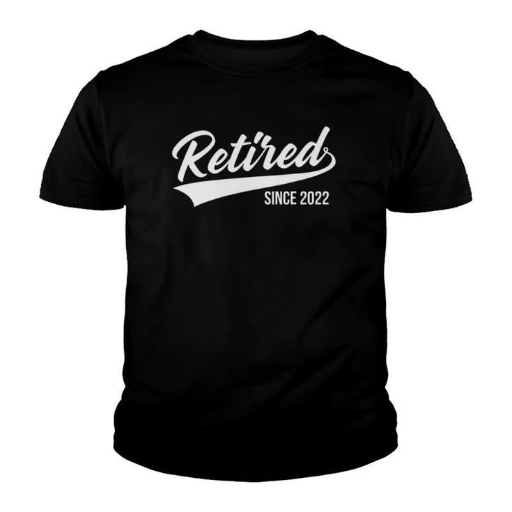 Retired Since 2022 Senior 2022 Men Dad Happy Retirement Youth T-shirt