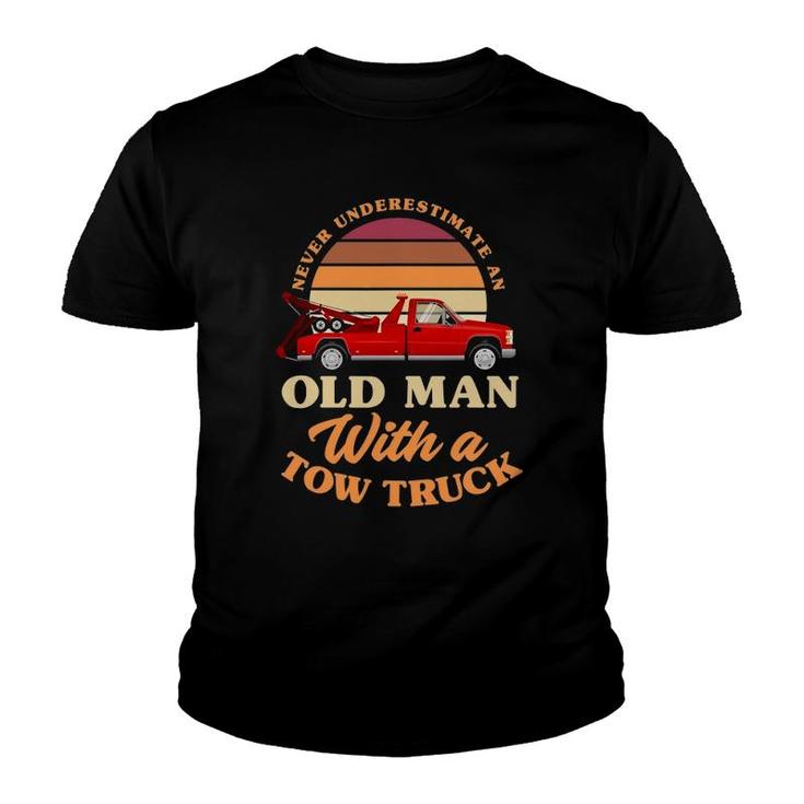 Retro Never Underestimate Old Man With Tow Truck Driver Youth T-shirt
