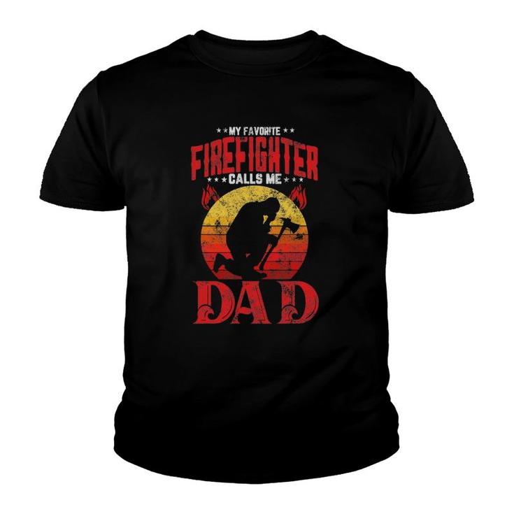 Retro Style My Favorite Firefighter Calls Me Dad Fathers Day Youth T-shirt