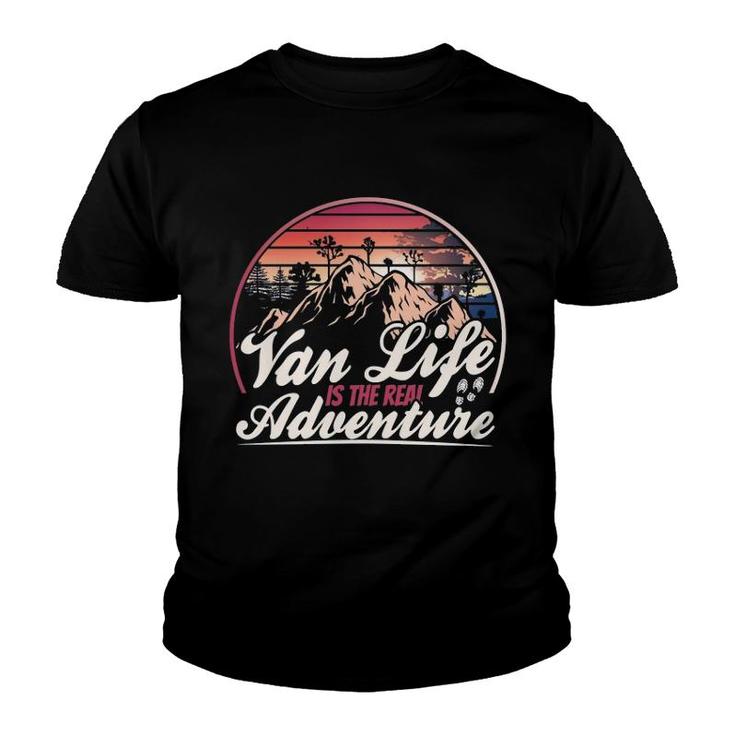 Retro Vintage Van Life Is The Real Adventure Pullover Youth T-shirt