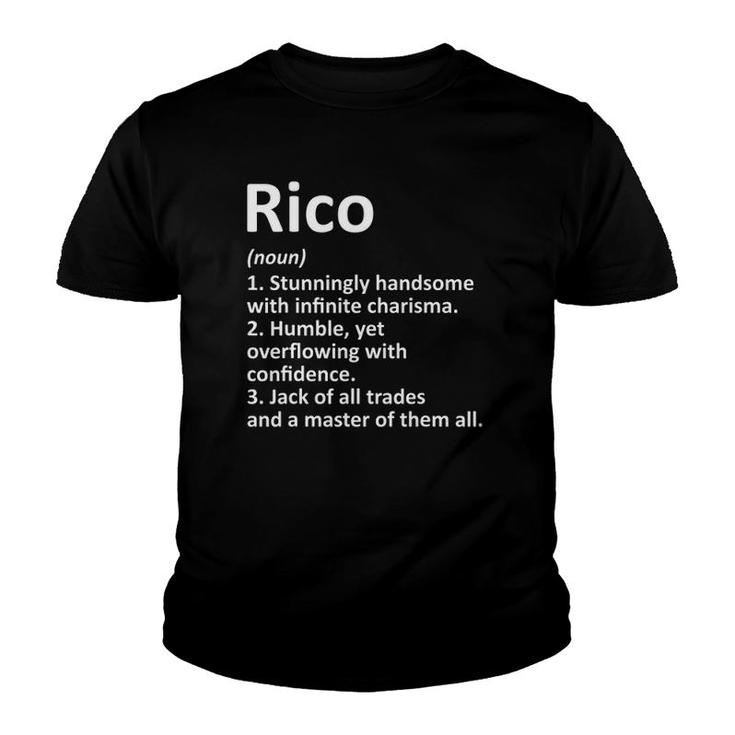 Rico Definition Personalized Name Funny Birthday Gift Idea Youth T-shirt
