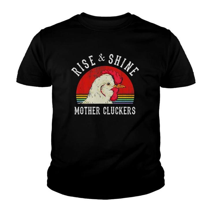 Rise & Shine Mother Cluckers Vintage Version Youth T-shirt