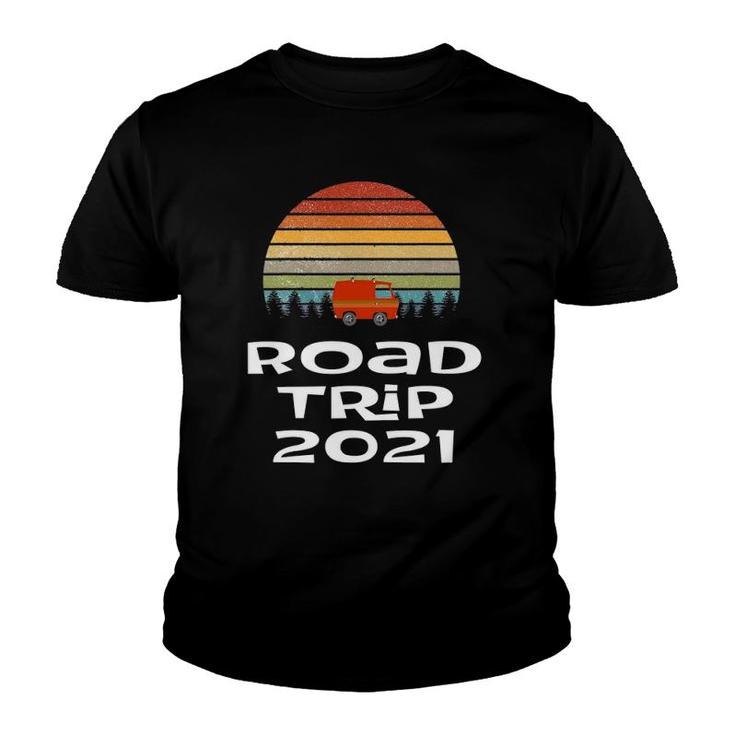 Road Trip 2021 Matching Family Vacation Rv Friend Getaway Youth T-shirt