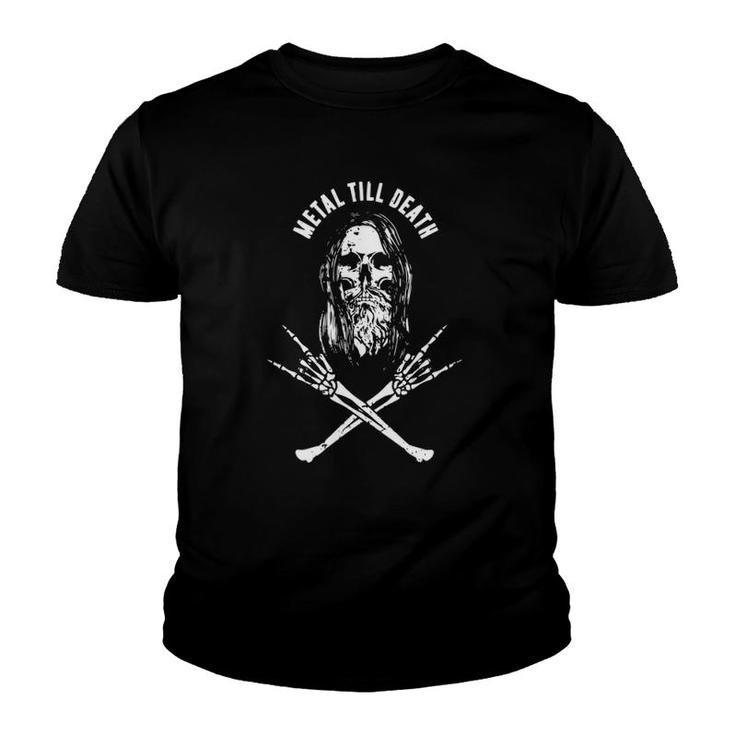 Rock Heavy Metal Till Death - Skull Metalhead Youth T-shirt