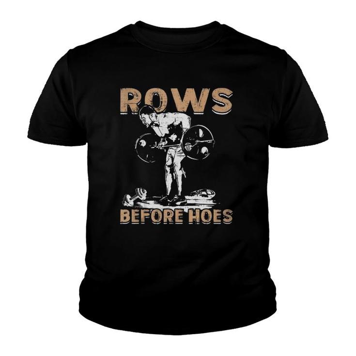 Rows Before Hoes - Bodybuilding  Youth T-shirt
