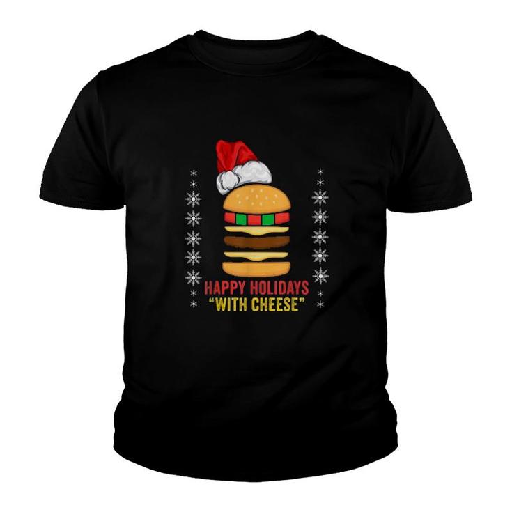 Santa Hamburger Happy Holidays With Cheese Christmas Sweater Youth T-shirt
