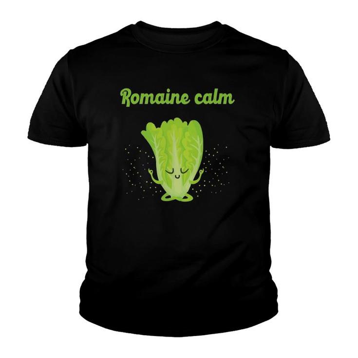 Sarcastic Romaine Calm Zen Yoga Peaceful Gym Class New Gift Youth T-shirt