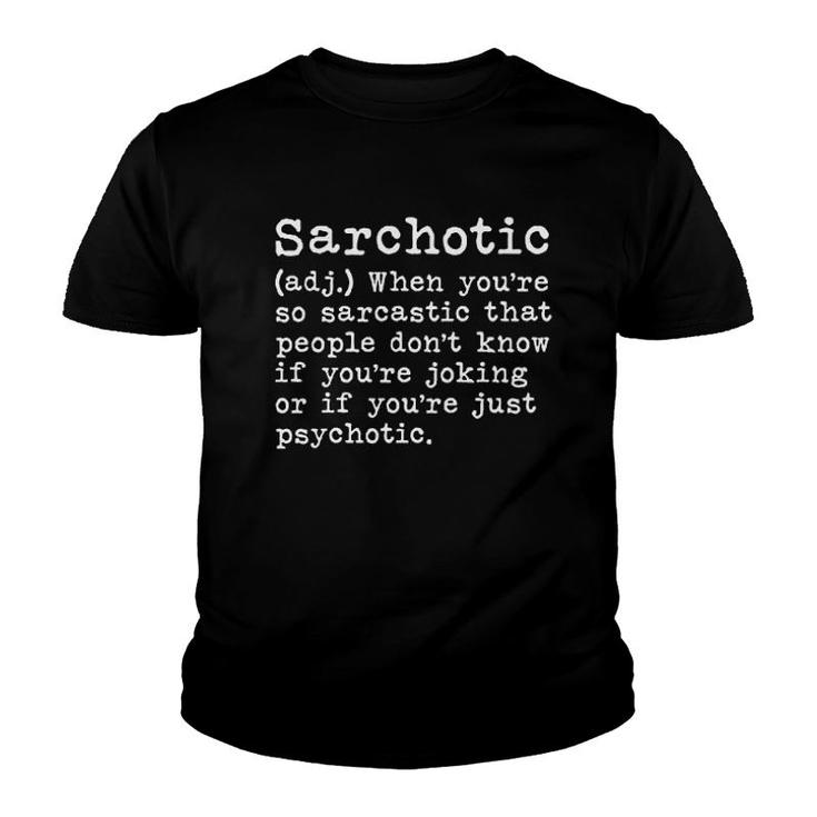 Sarchotic Youth T-shirt