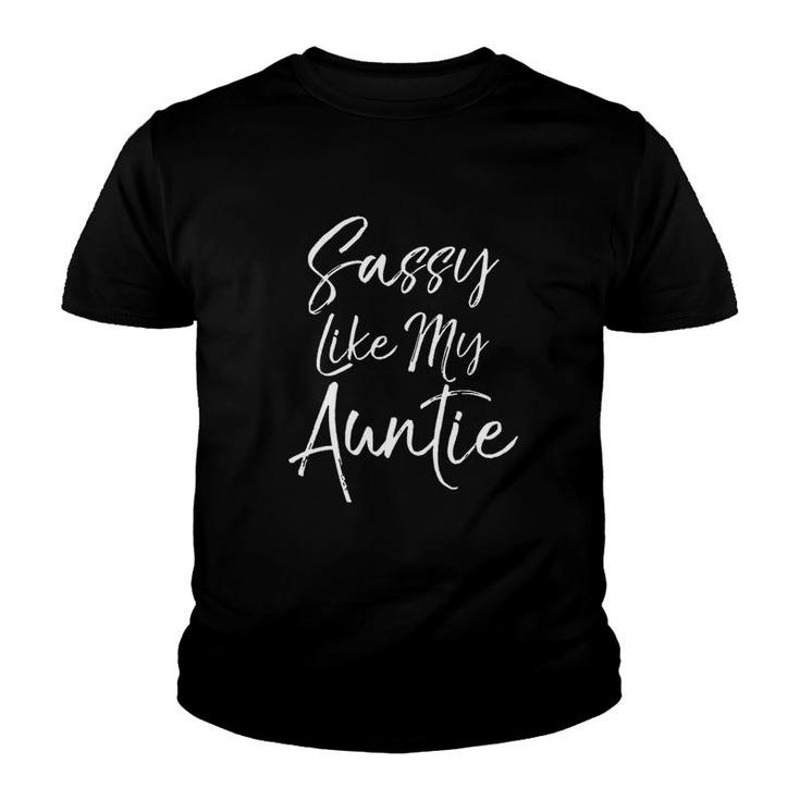 Sassy Like My Auntie Funny Cute Youth T-shirt