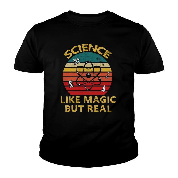 Science Like Magic But Real Nerdy Teacher Sorcery Scientist Youth T-shirt