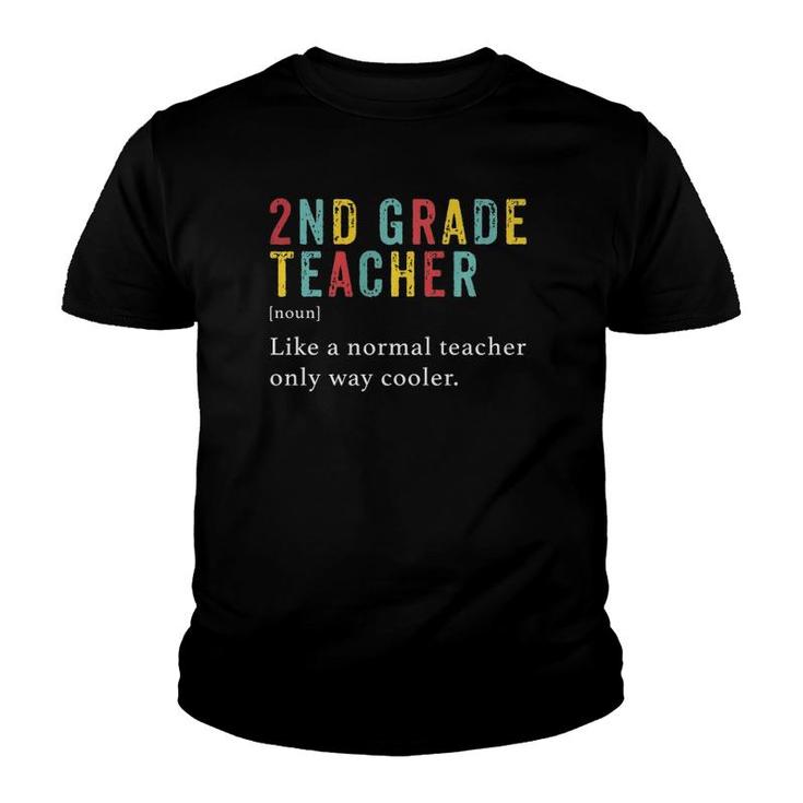 Second Grade Teacher  2Nd Vintage Definition Team  Youth T-shirt