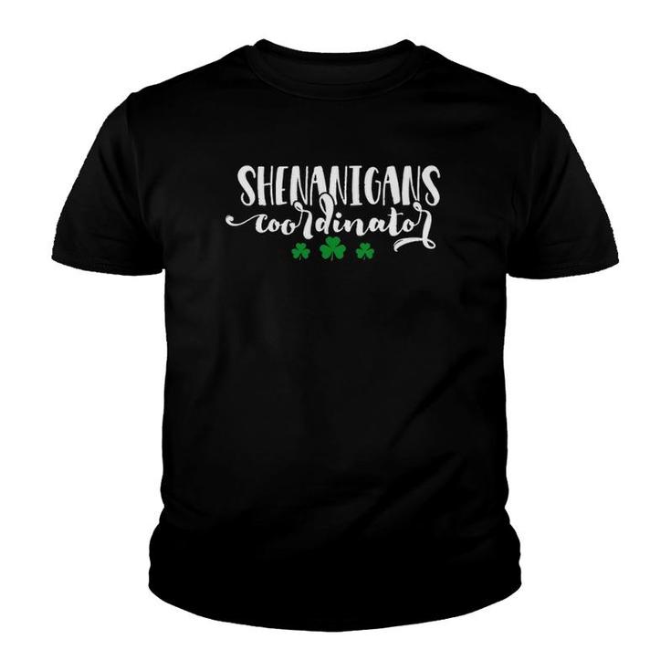 Shenanigans Coordinator Funny St Patrick Shenanigans Teacher Youth T-shirt