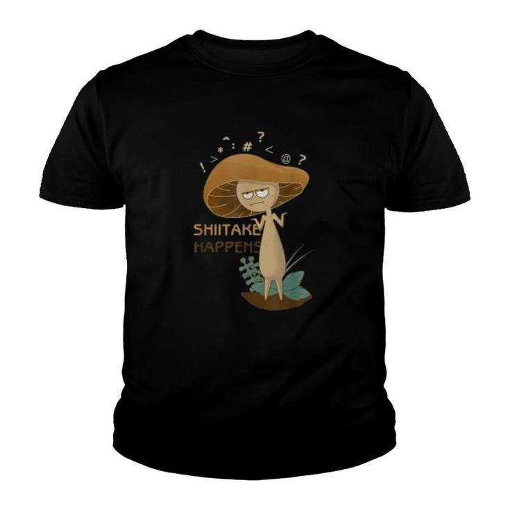 Shiitake Happens Mushrooms Biology Pun Youth T-shirt