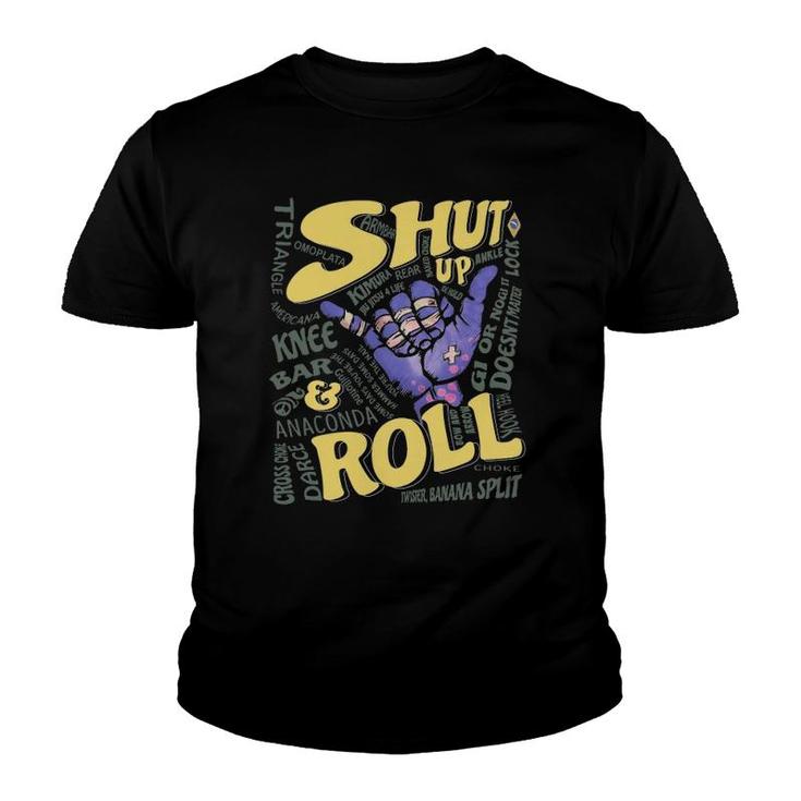 Shut Up And Roll Bjj Sport Lover Youth T-shirt