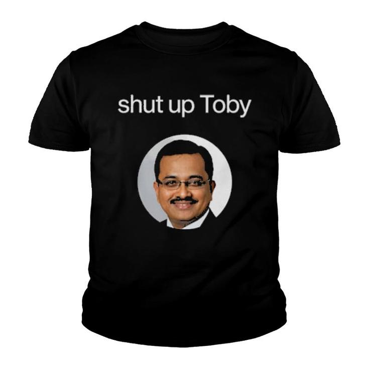 Shut Up Toby  Youth T-shirt