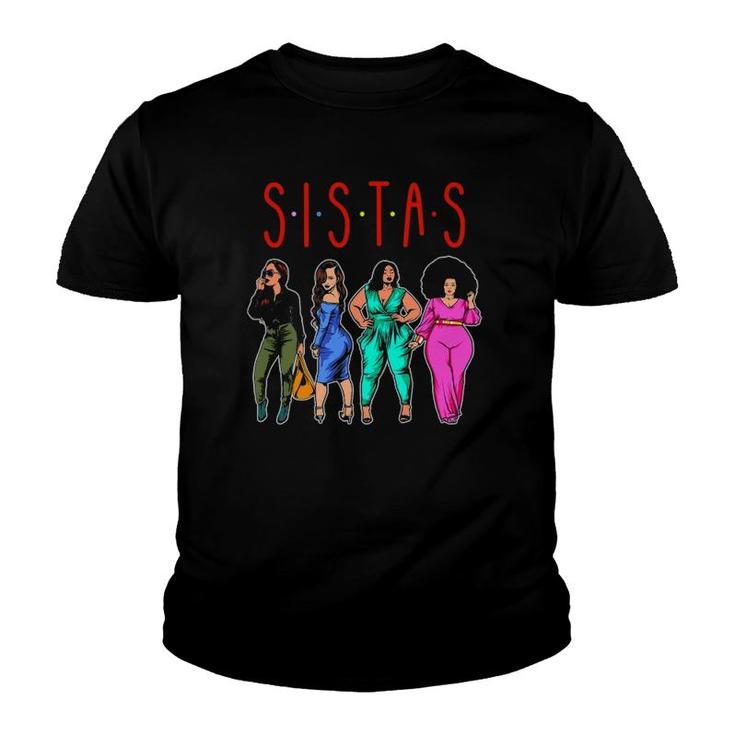 Sistas Cute Black Women Sista Sister Melanin Best Friends Youth T-shirt