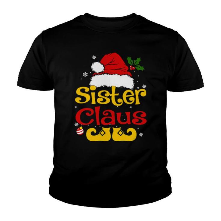 Sister Claus Sister Santa Pajamas Christmas Idea  Youth T-shirt