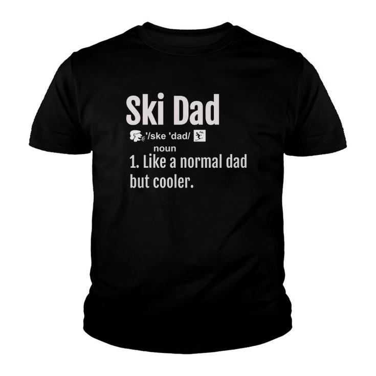 Ski Dad Definition Funny Sports Tee Skiing Youth T-shirt
