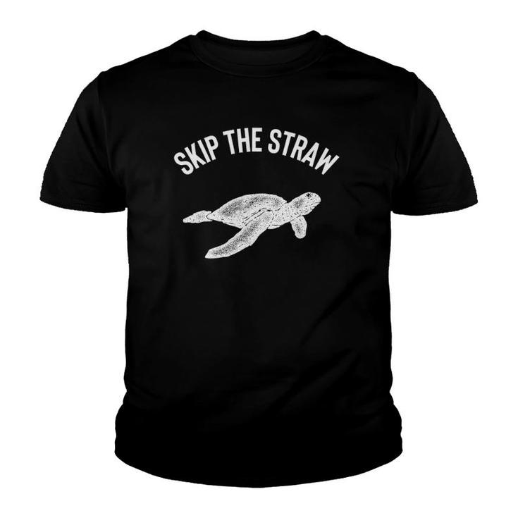 Skip Straw Environment Ocean Protect Turtle No Plastic Youth T-shirt