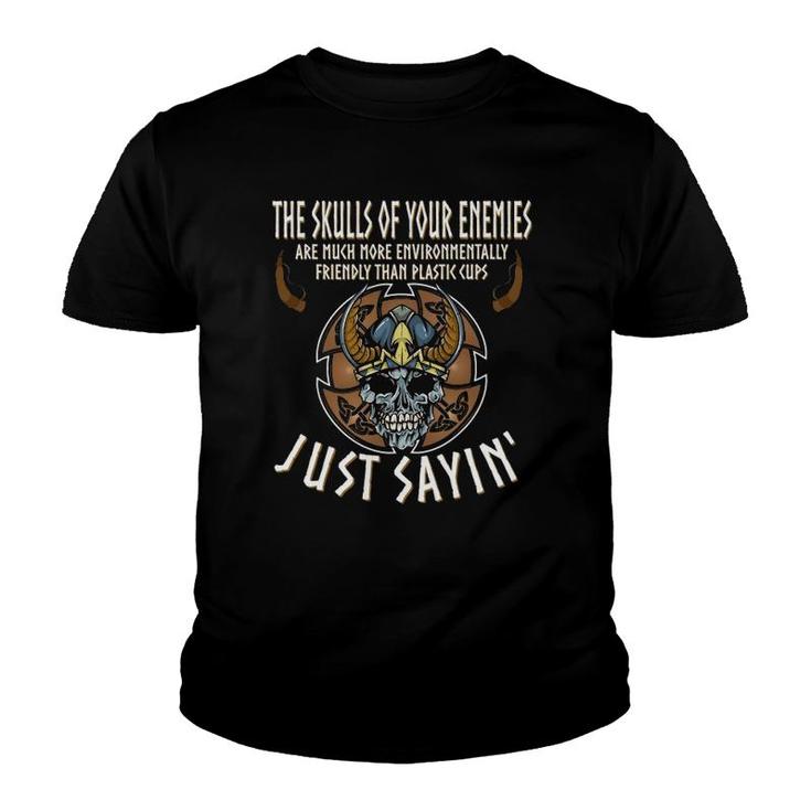 Skulls Of Your Enemies Funny Viking Quote Scandinavian Fans Youth T-shirt